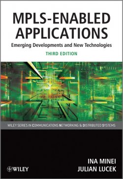 Книга "MPLS-Enabled Applications. Emerging Developments and New Technologies" – 