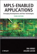 MPLS-Enabled Applications. Emerging Developments and New Technologies ()