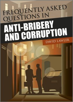 Книга "Frequently Asked Questions on Anti-Bribery and Corruption" – 