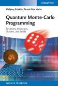 Quantum Monte-Carlo Programming. For Atoms, Molecules, Clusters, and Solids ()