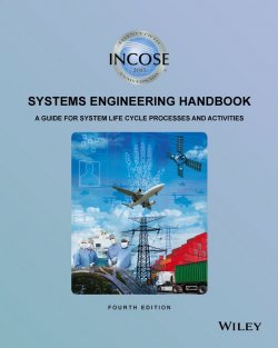 Книга "INCOSE Systems Engineering Handbook. A Guide for System Life Cycle Processes and Activities" – 