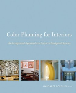 Книга "Color Planning for Interiors. An Integrated Approach to Color in Designed Spaces" – 