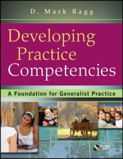 Книга "Developing Practice Competencies. A Foundation for Generalist Practice" – 