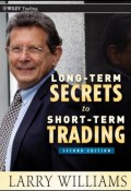 Long-Term Secrets to Short-Term Trading ()