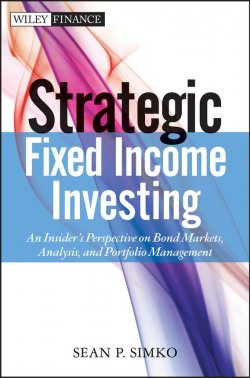 Книга "Strategic Fixed Income Investing. An Insiders Perspective on Bond Markets, Analysis, and Portfolio Management" – 