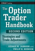 The Option Trader Handbook. Strategies and Trade Adjustments ()