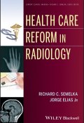 Health Care Reform in Radiology ()