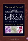 Duncan and Prasses Veterinary Laboratory Medicine. Clinical Pathology ()