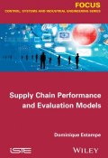 Supply Chain Performance and Evaluation Models ()