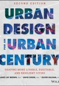 Urban Design for an Urban Century. Shaping More Livable, Equitable, and Resilient Cities ()