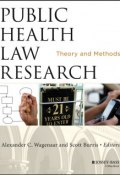 Public Health Law Research. Theory and Methods ()