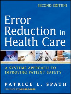 Книга "Error Reduction in Health Care. A Systems Approach to Improving Patient Safety" – 