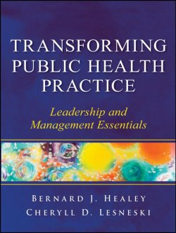 Книга "Transforming Public Health Practice. Leadership and Management Essentials" – 