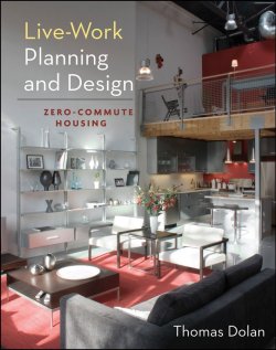 Книга "Live-Work Planning and Design. Zero-Commute Housing" – 