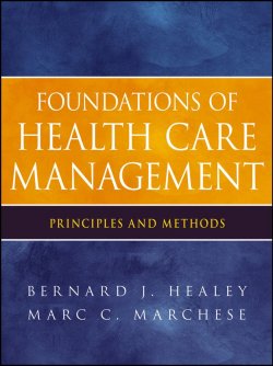 Книга "Foundations of Health Care Management. Principles and Methods" – 