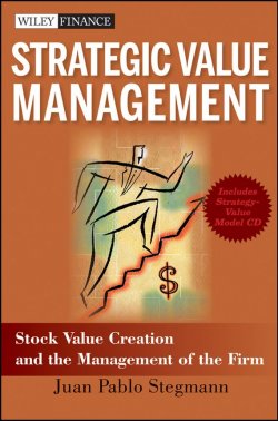 Книга "Strategic Value Management. Stock Value Creation and the Management of the Firm" – 