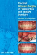 Practical Osseous Surgery in Periodontics and Implant Dentistry ()