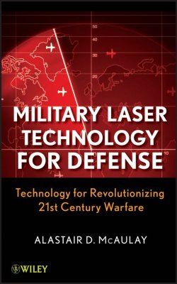 Книга "Military Laser Technology for Defense. Technology for Revolutionizing 21st Century Warfare" – 