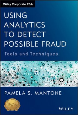 Книга "Using Analytics to Detect Possible Fraud. Tools and Techniques" – 