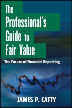 Книга "The Professionals Guide to Fair Value. The Future of Financial Reporting" – 