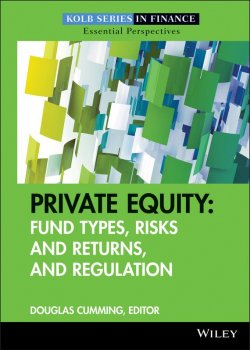 Книга "Private Equity. Fund Types, Risks and Returns, and Regulation" – 