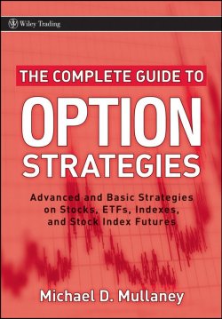 Книга "The Complete Guide to Option Strategies. Advanced and Basic Strategies on Stocks, ETFs, Indexes and Stock Index Futures" – 