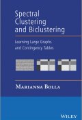 Spectral Clustering and Biclustering. Learning Large Graphs and Contingency Tables ()