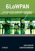 6LoWPAN. The Wireless Embedded Internet ()