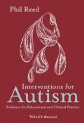 Interventions for Autism. Evidence for Educational and Clinical Practice ()