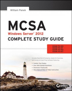 Книга "MCSA Windows Server 2012 Complete Study Guide. Exams 70-410, 70-411, 70-412, and 70-417" – 