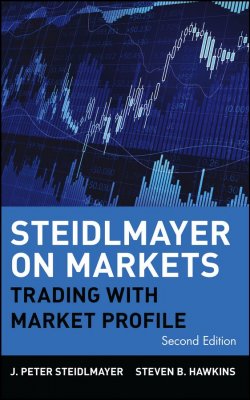 Книга "Steidlmayer on Markets. Trading with Market Profile" – 