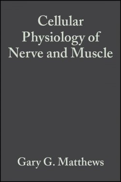 Книга "Cellular Physiology of Nerve and Muscle" – 