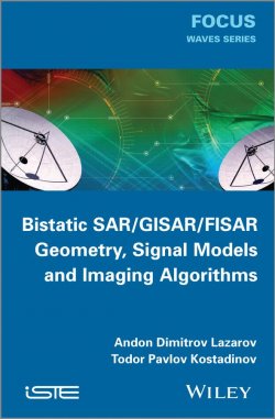 Книга "Bistatic SAR / ISAR / FSR. Theory Algorithms and Program Implementation" – 