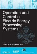 Operation and Control of Electric Energy Processing Systems ()