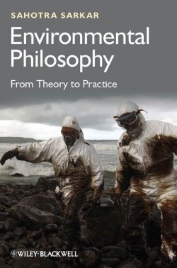 Книга "Environmental Philosophy. From Theory to Practice" – 