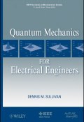 Quantum Mechanics for Electrical Engineers ()