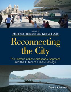 Книга "Reconnecting the City. The Historic Urban Landscape Approach and the Future of Urban Heritage" – 