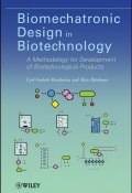 Biomechatronic Design in Biotechnology. A Methodology for Development of Biotechnological Products ()