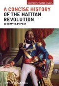 A Concise History of the Haitian Revolution ()
