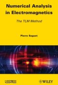 Numerical Analysis in Electromagnetics. The TLM Method ()