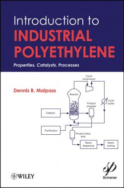 Книга "Introduction to Industrial Polyethylene. Properties, Catalysts, and Processes" – 