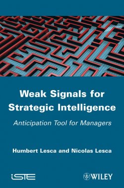 Книга "Weak Signals for Strategic Intelligence. Anticipation Tool for Managers" – 