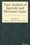 Trace Analysis of Specialty and Electronic Gases ()