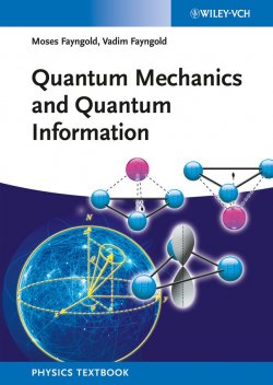 Книга "Quantum Mechanics and Quantum Information" – 