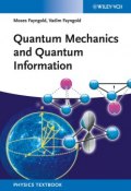 Quantum Mechanics and Quantum Information ()