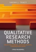 Qualitative Research Methods. Collecting Evidence, Crafting Analysis, Communicating Impact ()