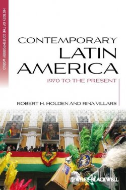 Книга "Contemporary Latin America. 1970 to the Present" – 