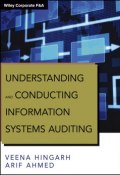 Understanding and Conducting Information Systems Auditing ()