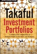 Takaful Investment Portfolios. A Study of the Composition of Takaful Funds in the GCC and Malaysia ()