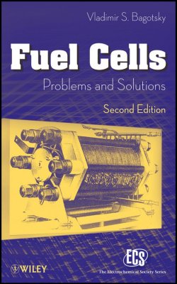 Книга "Fuel Cells. Problems and Solutions" – 